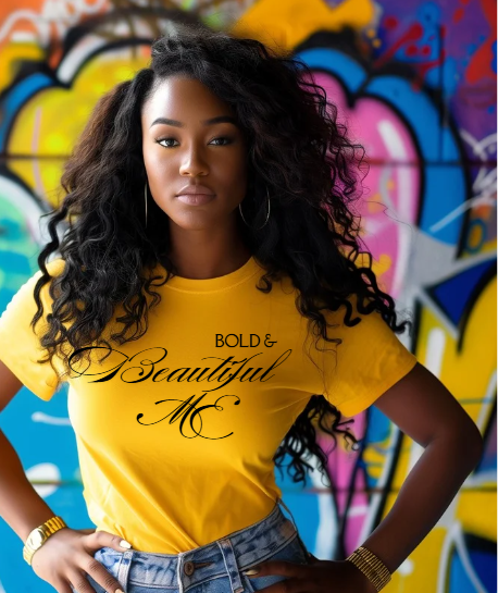 Bold And Beautiful Me T-Shirt