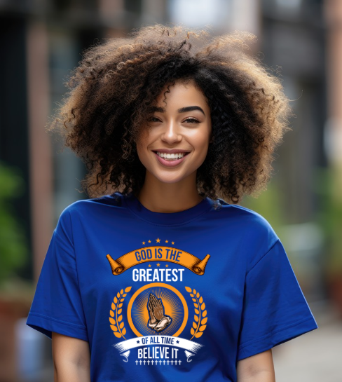 God is the Greatest of all time T-Shirt