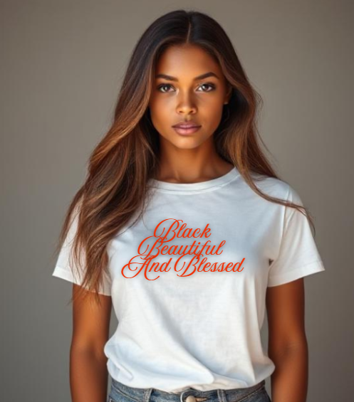 Black Beautiful and Blessed T-Shirt
