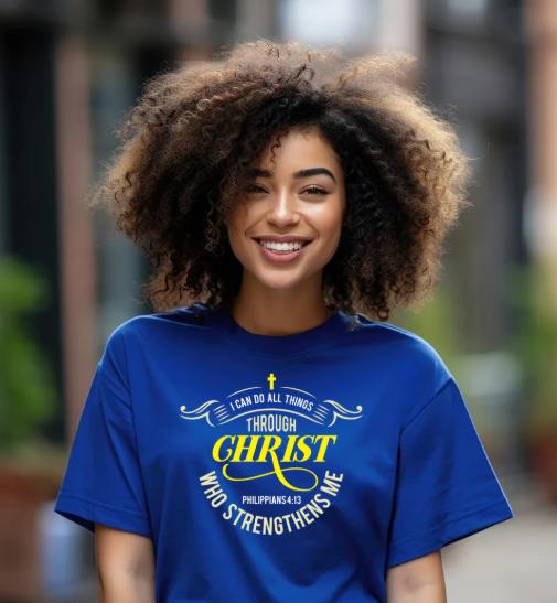 I can do all things through Christ T-Shirt