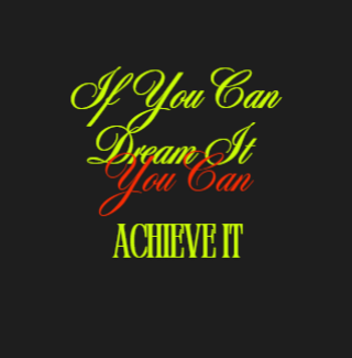 If You can Dream It T-Shirt