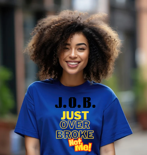 J.O.B. T-Shirt