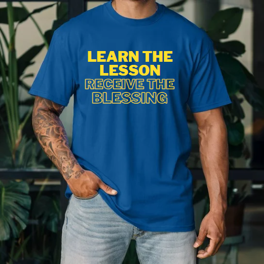 Learn The Lesson Men T-Shirt