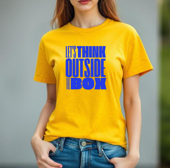 Lets Think Outside The Box T-Shirt