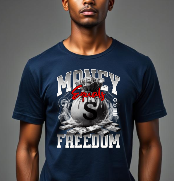 Money Equals Everything T-Shirt