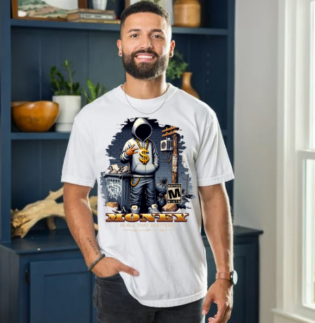 MONEY is all that matters T-Shirt