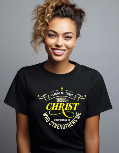 I can do all things through Christ T-Shirt
